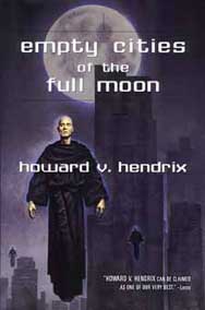 Empty Cities of the Full Moon - cover Copyright © 2001 by Ace Books