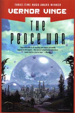 Cover for The Peace War by Vernor Vinge, Cover copyright © 2003 by TOR books, Inc. All rights reserved. 