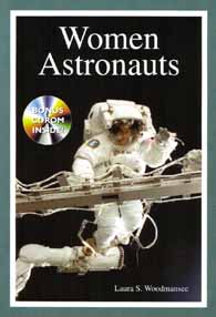 Women Astronauts by Laura S. Woodmansee. Click on this image to go to the web site for Apogee Publishing.